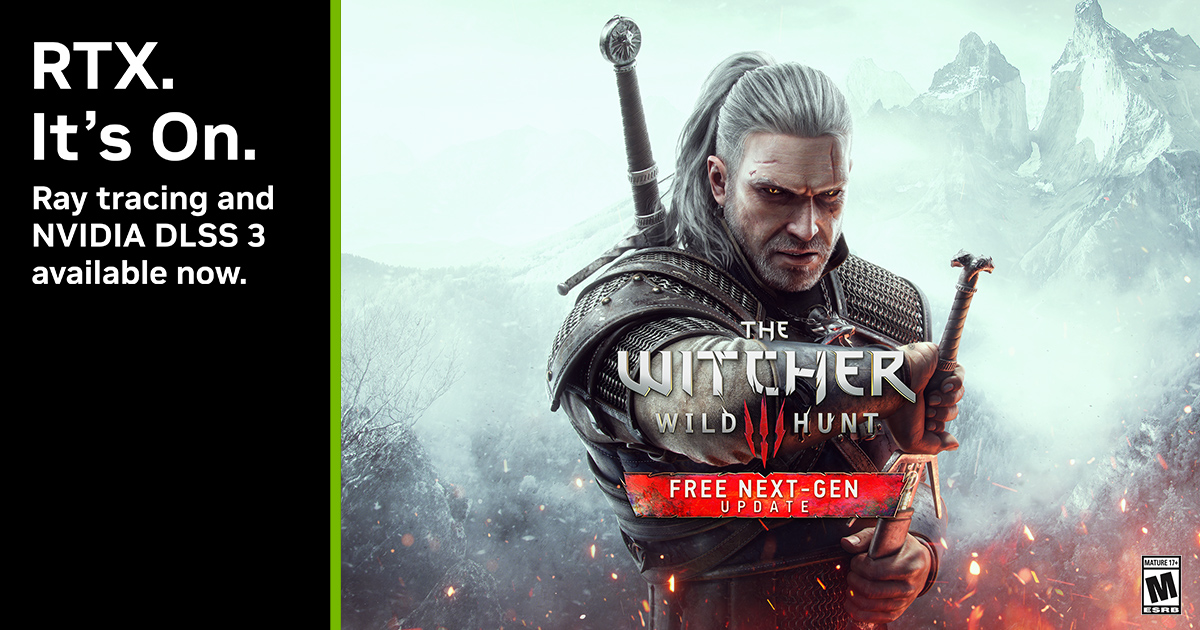 巫师 3狂猎 The Witcher 3 Wild Hunt 现已推出免费的次世代版本更新该更新版支持 NVIDIA DLSS 3